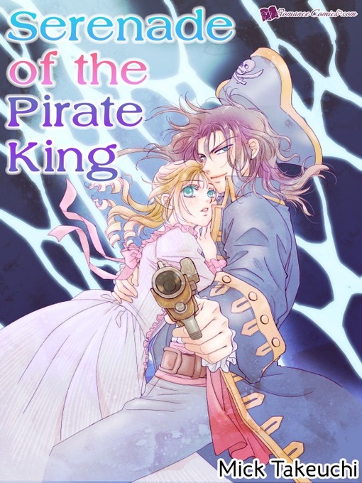Title details for Serenade of the Pirate King by Mick Takeuchi - Available